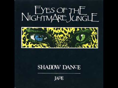 Eyes Of The Nightmare Jungle 'Shadow Dance' 1989