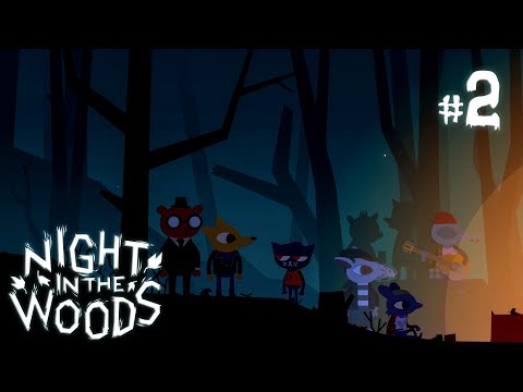 Night in the Woods #2 - Play it Cool