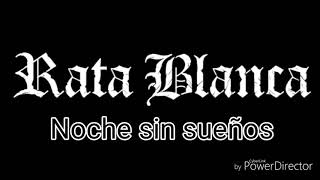 Rata Blanca - Noche sin sueños [Letra]