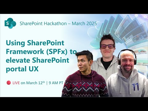 LIVE - SharePoint SPFx: Transform Your Portal UX with Hackathon-Winning Strategies!