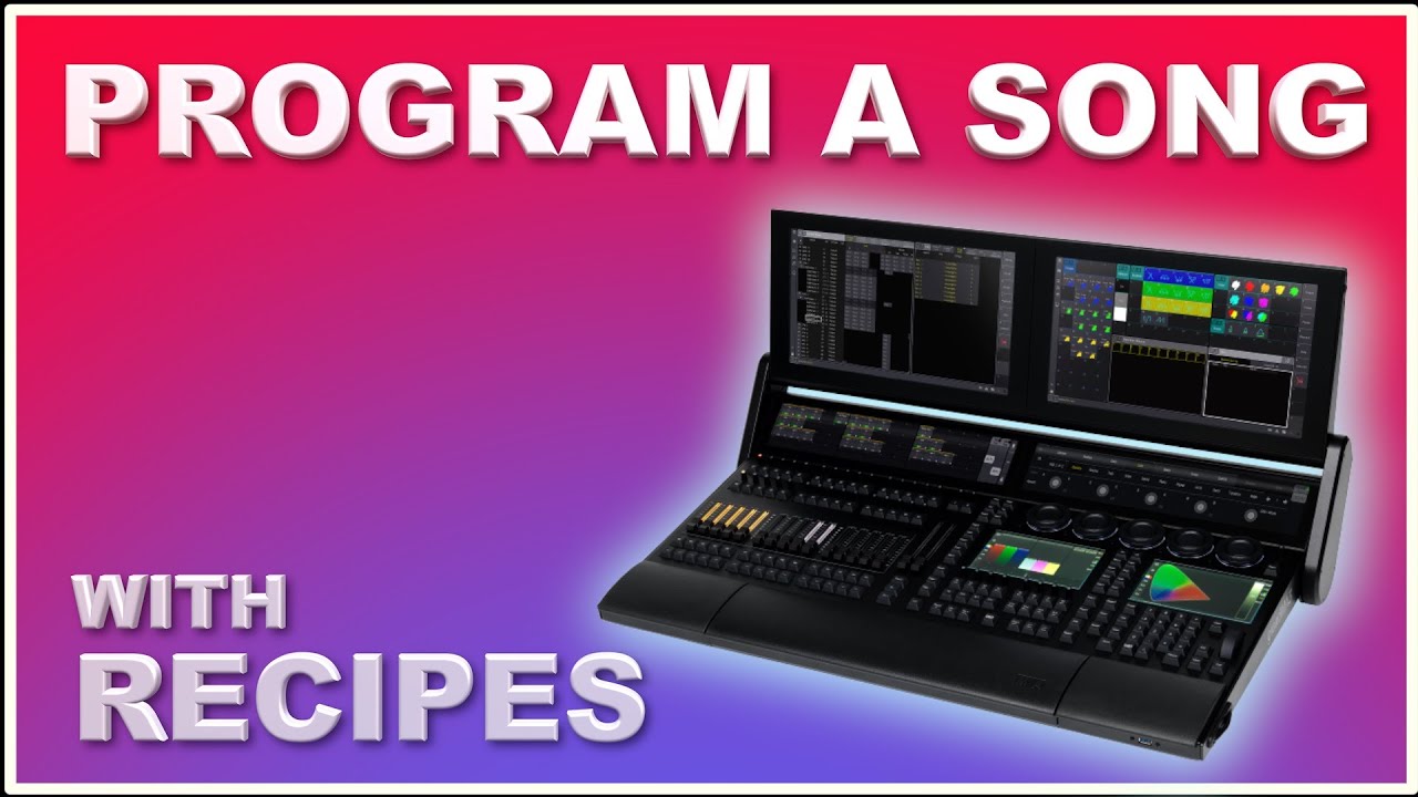 Unlock the Power of GrandMA3: Programming a Song with Recipes