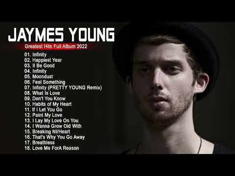 Jaymes Young- Greatest Hits 2022 | TOP 100 Songs of the Weeks 2022 - Best Playlist Full Album