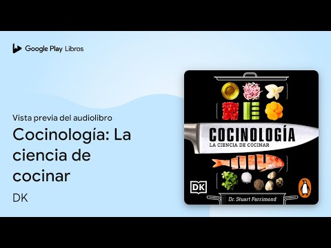 Cocinología: La ciencia de cocinar de DK · Vista previa del audiolibro