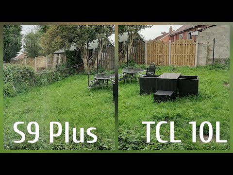 TCL 10L 48MP Camera VS Samsung Galaxy S9+ 12MP Duel Rear Camera Test 1080P