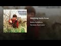 Watching Scotty Grow de Bobby Goldsboro