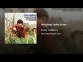 Watching Scotty Grow de Bobby Goldsboro