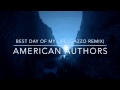 American Authors-Best Day Of My Life (Gazzo ...