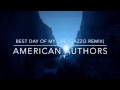 American Authors-Best Day Of My Life (Gazzo ...