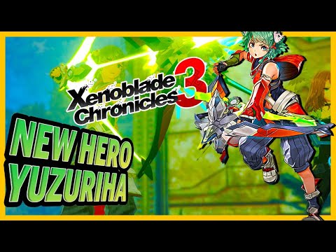 Xenoblade Chronicles 3 Twitter update NEW HERO " Yuzuriha Cutscene"