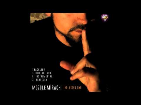 Mozole Mirach - The Risen One 2012 (Official Single)