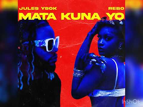 Jules Ysok feat Rebo Tchulo - Mata Kuna Yo (audio official)