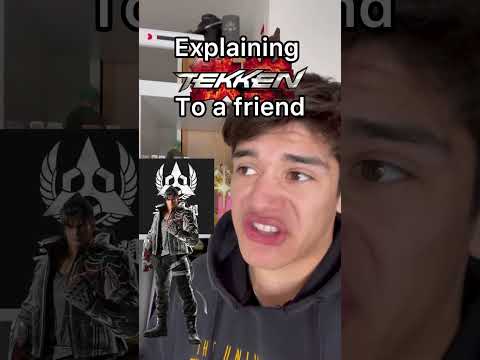 Explaining Tekken to a friend
