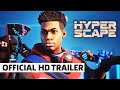 Hyper Scape - Official Gameplay Overview Trailer