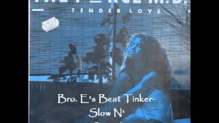 Tender Love (Bro.E&#39;s Beat Tinkered Remix)