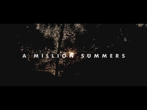 The Lonely Together - "A Million Summers"