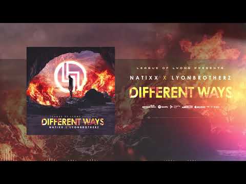 Natixx X Lyonbrotherz - Different Ways (Official Audio)
