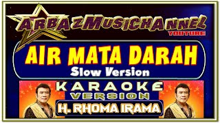 Download lagu KARAOKE | AIR MATA DARAH | NEW VERSION | NADA RENDAH mp3