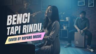 Download lagu Benci Tapi Rindu – Cover Akustik Paling Menyentuh – Tembang Kenangan Nostalgia mp3