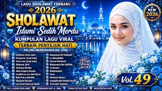 Download lagu LAGU SHOLAWAT TERBARU 2026 🤍 Beautiful Islamic Nasheed | Relaxing Sholawat for Sleep Vol.49 mp3 Download lagu LAGU SHOLAWAT TERBARU 2026 🤍 Beautiful Islamic Nasheed | Relaxing Sholawat for Sleep Vol.49 mp3