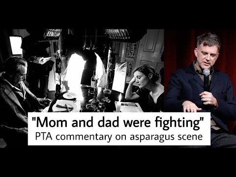 Paul Thomas Anderson Commentary on Asparagus Dinner Scene in Phantom Thread