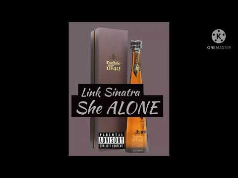 SHE ALONE - LINK SINATRA