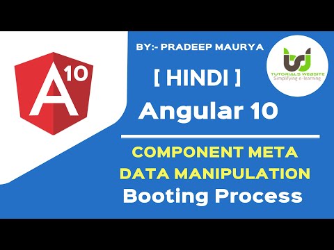 Component Metadata Manipulation | Booting Process | Angular 10 Tutorials in Hindi | Part 7 | withMe