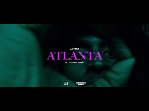 E4an x Yasin - ATLANTA (Botten) (Official Music Video)