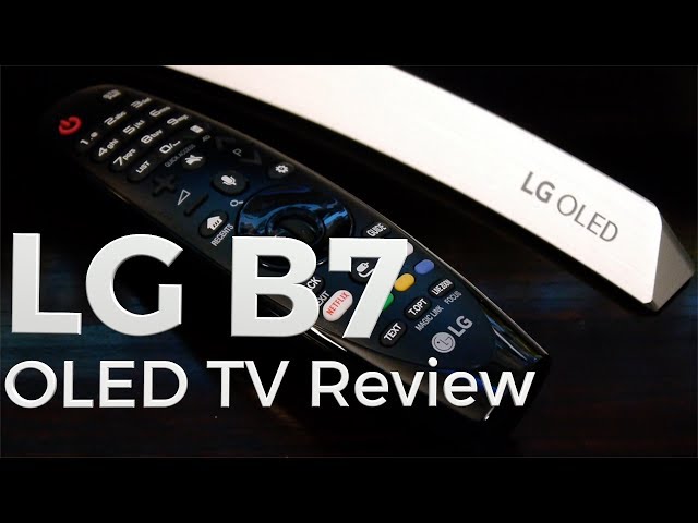 Video teaser for LG B7 OLED TV Review