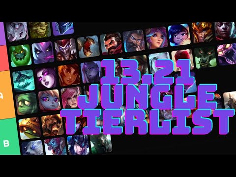 PATCH 13.21 JUNGLE TIERLIST!(LEAGUE OF LEGENDS)