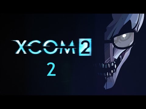 Northernlion Plays - XCOM 2 - Episode 2 [Gunslinging]
