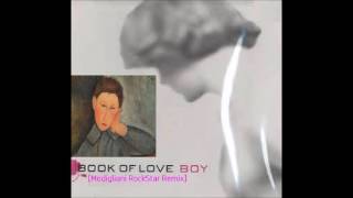 Boy [Modigliani RockStar Remix] - Book of Love