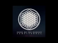 Bring Me The Horizon - 07 And The Snakes Start ...