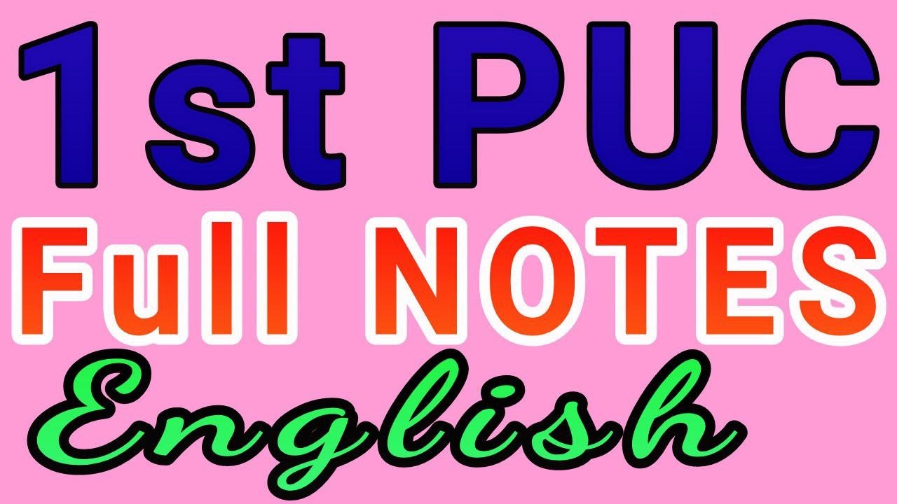 1st PUC English NOTES | Full Notes For PUC 1 ENGLISH