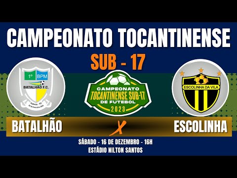 Batalhão FC X Escolinha da Vila | FINAL TOCANTINENSE SUB-17