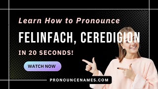 How to pronounce Felinfach, Ceredigion