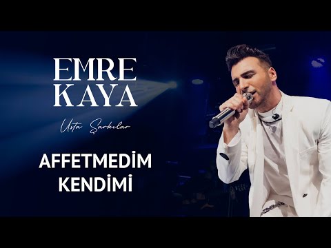 Emre Kaya - Affetmedim Kendimi #UstaŞarkılar (Proje Albümü)