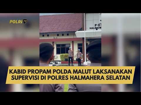KABID PROPAM POLDA MALUT LAKSANAKAN SUPERVISI DI POLRES HALMAHERA SELATAN