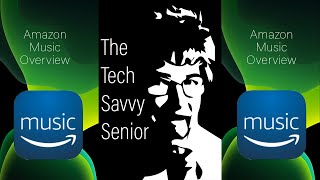 iPhone Amazon Music App Overview for Senior Citizens
