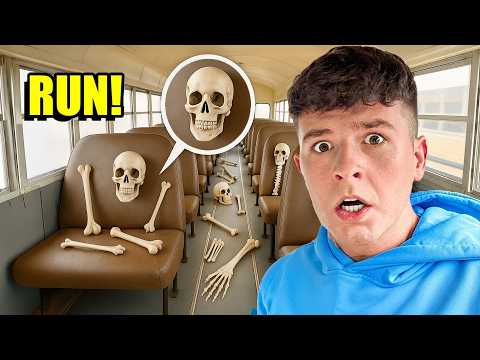 If you see HUMAN BONES on a SCHOOL BUS, run! (it's a trap)