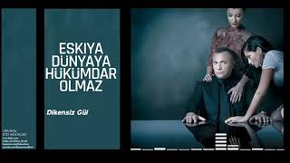 Eşkıya dünyaya hükümdar olmaz - Dikensiz gül ( orijinal dizi müzikleri )