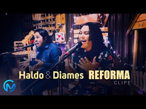 Haldo e Diames • Reforma (Clipe Oficial Vinde Music)