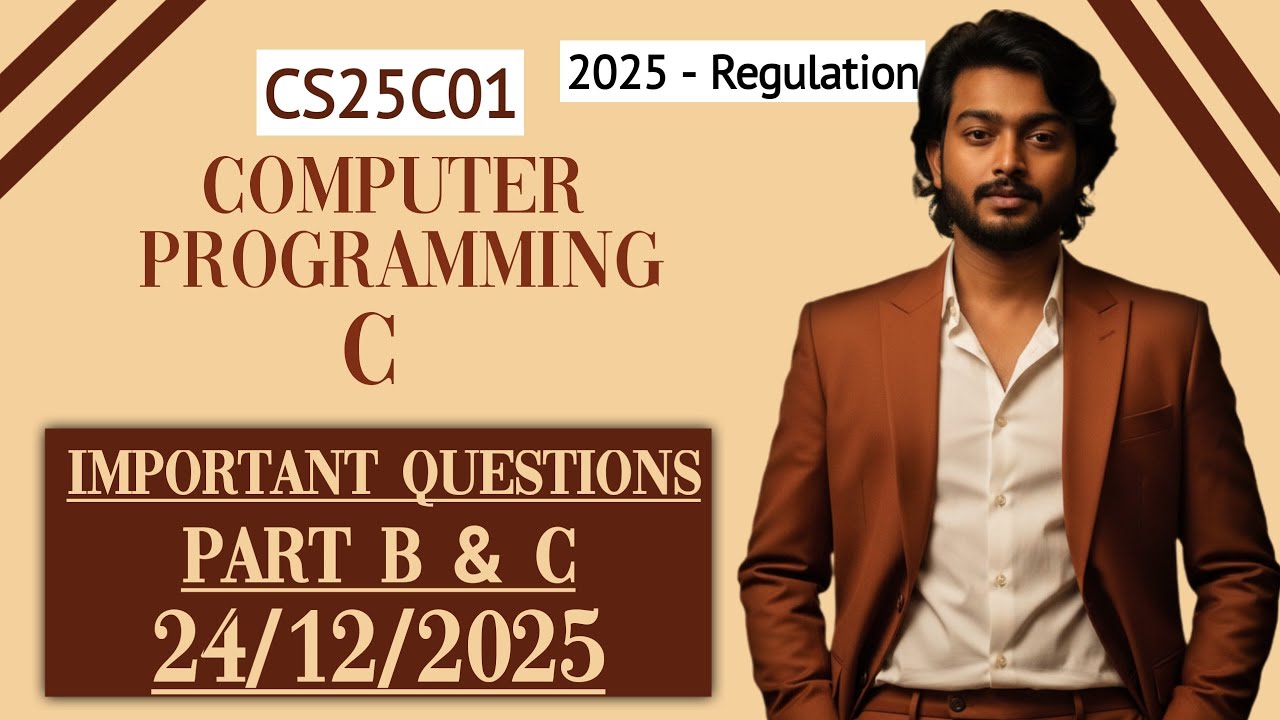 Computer Programming: C important questions | CS25C01 | 24/12/2025 Exam