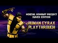 BOMBS NETS KUNAI MK Project Davex Edition Human Cyrax Playthrough