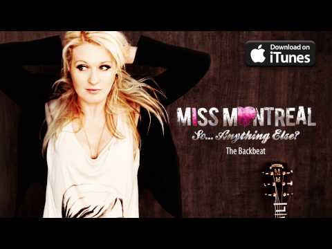 Miss Montreal - The Backbeat (Official Audio)