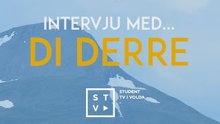 Fadderveka 2015: Intervju med Di Derre
