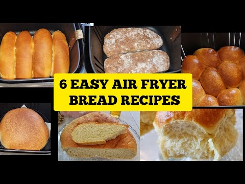 6 Best Air Fryer Bread Recipes to make At Home. Beginner Friendly Recipe and Extremely Easy