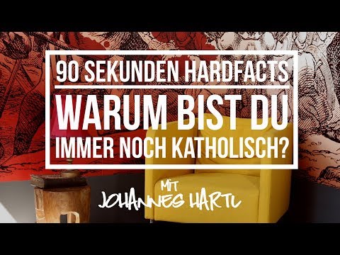 Warum bist du immer noch katholisch? - 90 Sekunden Hardfacts mit Johannes Hartl​