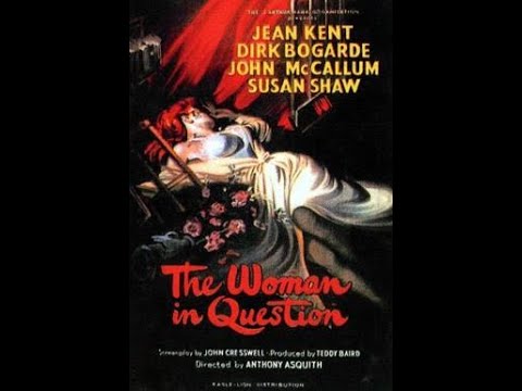 The Woman in Question 1950 - Film Noir Crime Drama - Jean Kent, Dirk Bogarde - Full Movie in HD