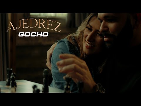 Ajedrez - Gocho (Video Oficial)