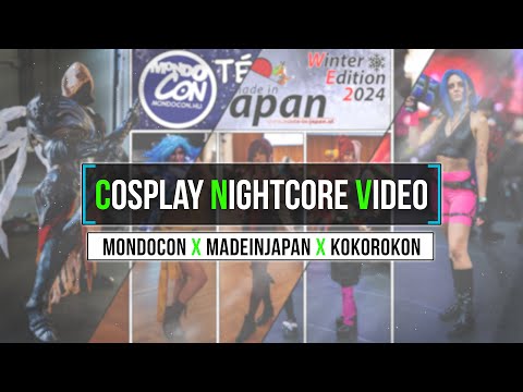 MondoCon x MadeInJapan x KokoroKon | Cosplay Nightcore Video 4K 8K HDR 2024 vol.1 Cosplay Highlights